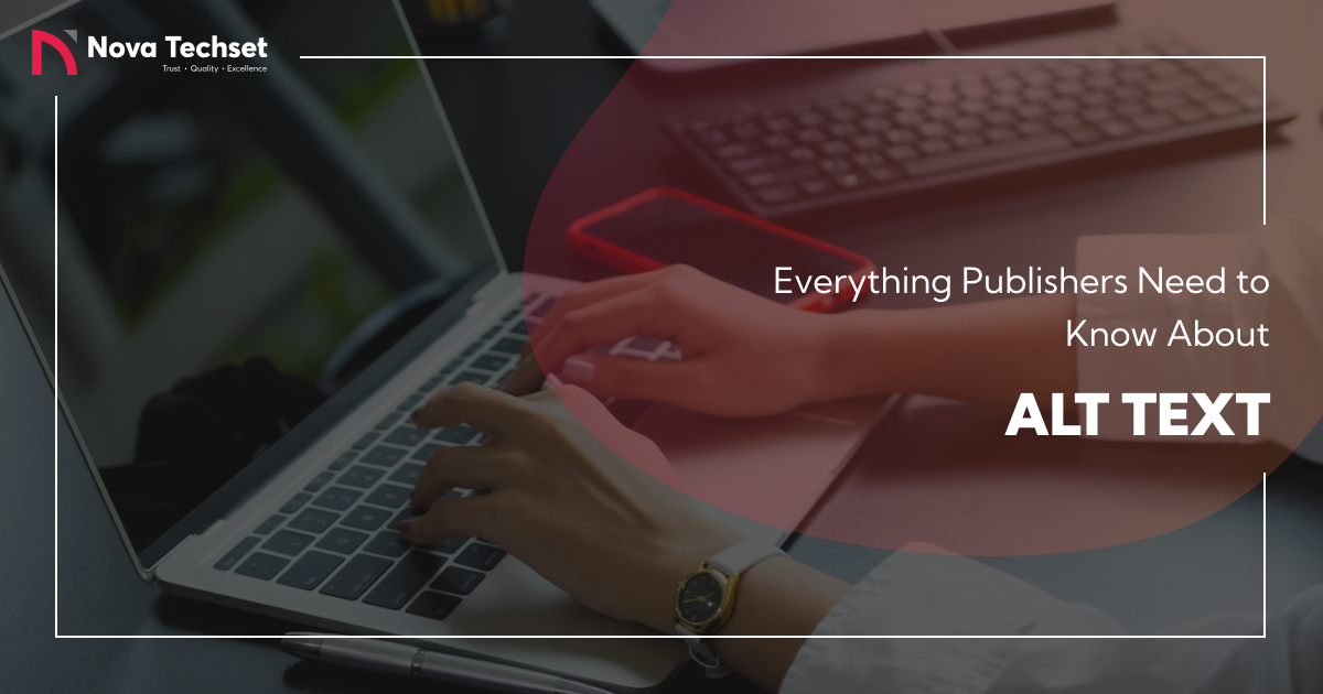 Everything Publishers Need to Know About Alt Text